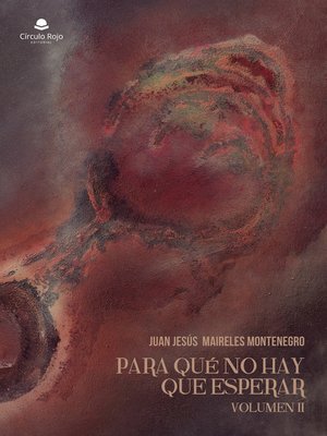 cover image of Para qué no hay que esperar